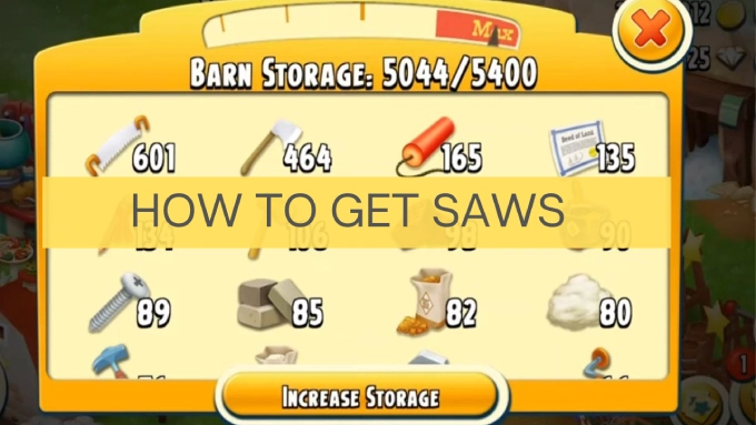 How to Get Saws in Hay Day fast